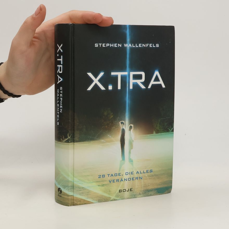 Stephen Wallenfels X-TRA. 28 Tage, die alles verändern