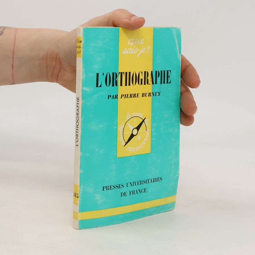 Pierre Burney l'orthographe
