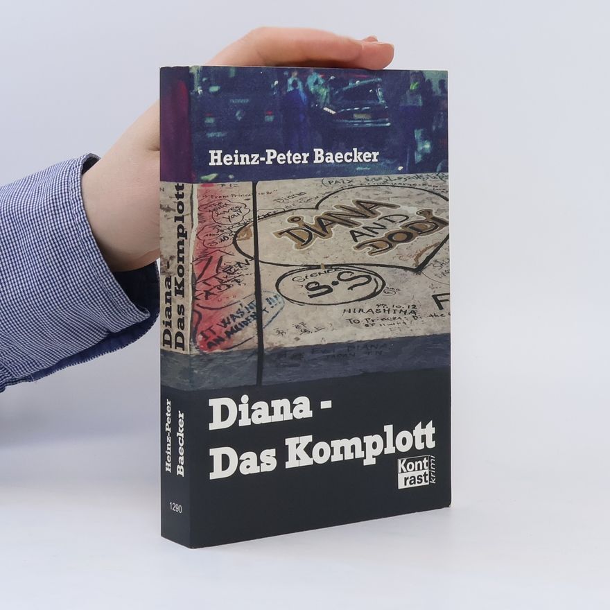 Heinz-Peter Baecker Diana - das Komplott