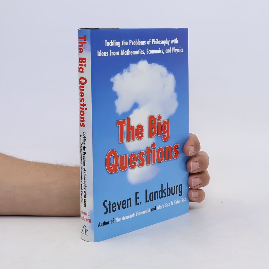 Steven Landsburg The Big Questions