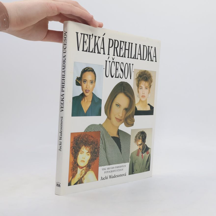 Jacki Wadeson Veľká prehliadka účesov