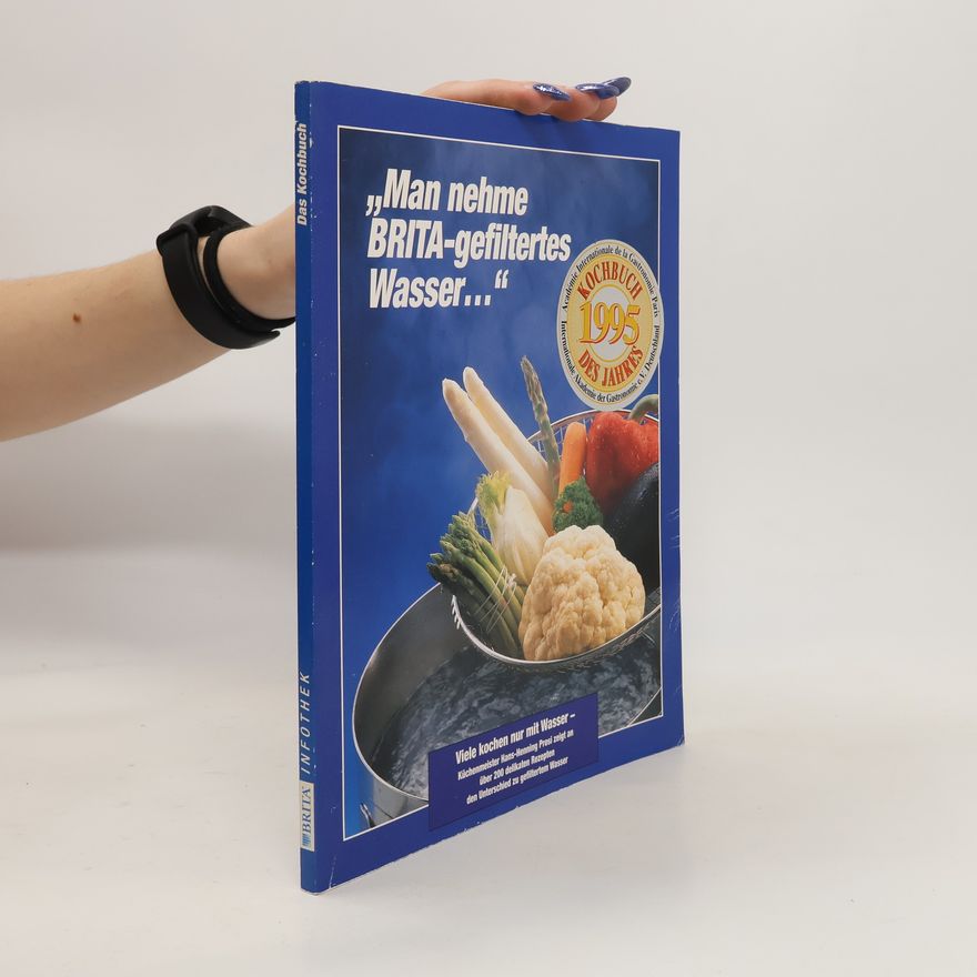 Helga Lederer "Man nehme BRITA-gefiltertes Wasser..."