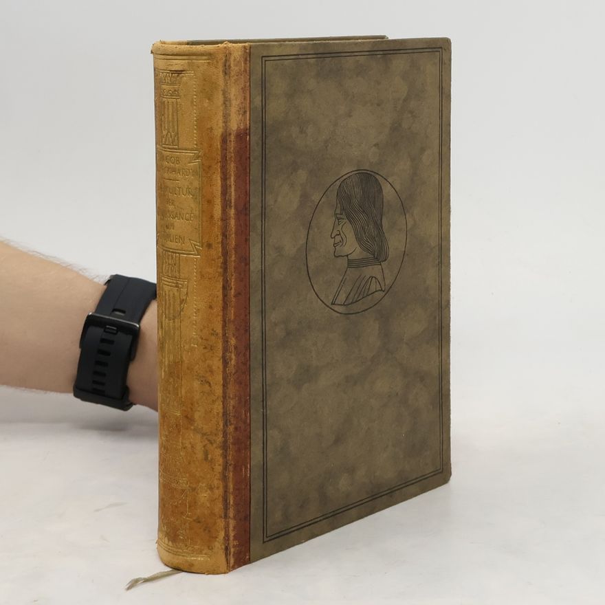 Carl Jacob Burckhardt Die Kultur der Renaissance in Italien
