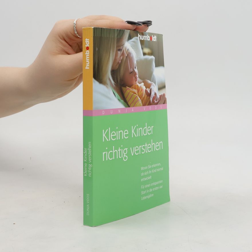 Dunja Voos Kleine Kinder richtig verstehen
