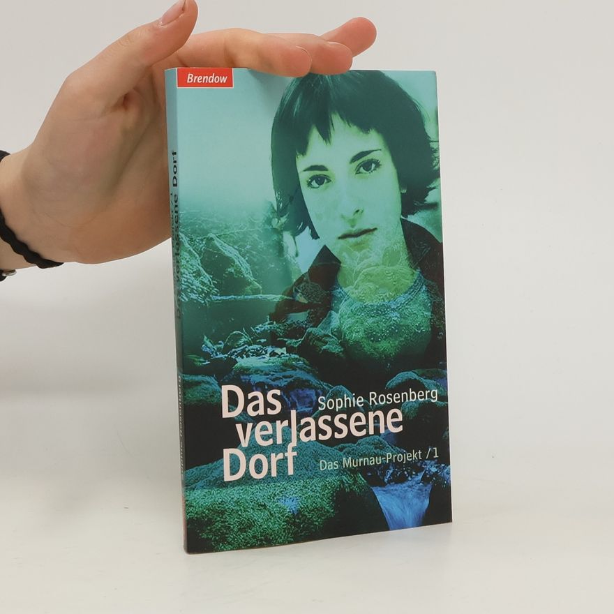 Sophie Rosenberg Das Murnau-Projekt