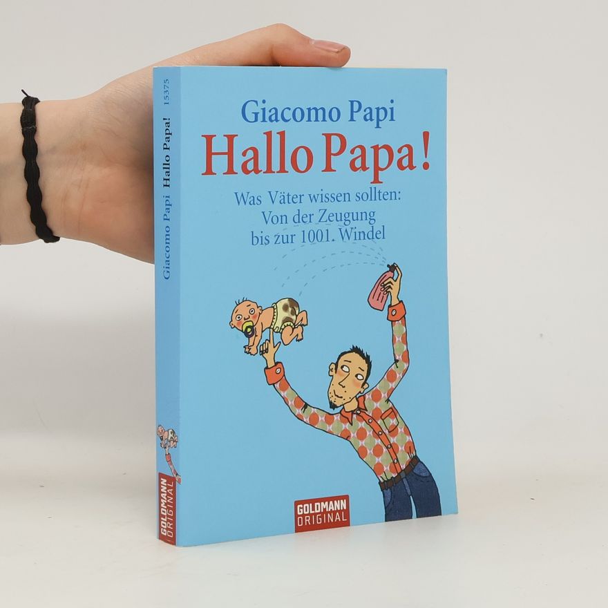 Giacomo Papi Hallo Papa!