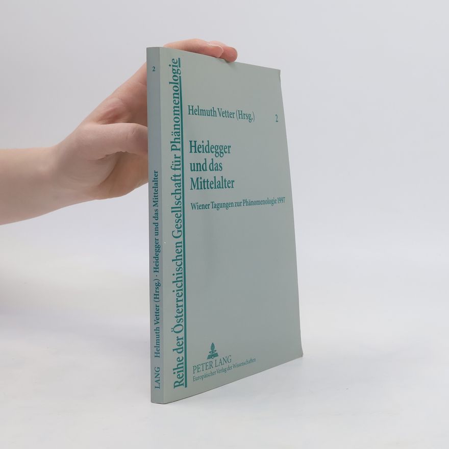 Helmuth Vetter Heidegger und das Mittelalter