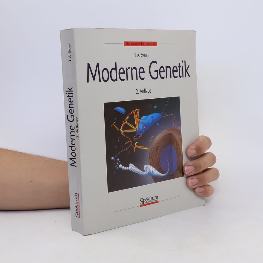 Terence A. Brown Moderne Genetik
