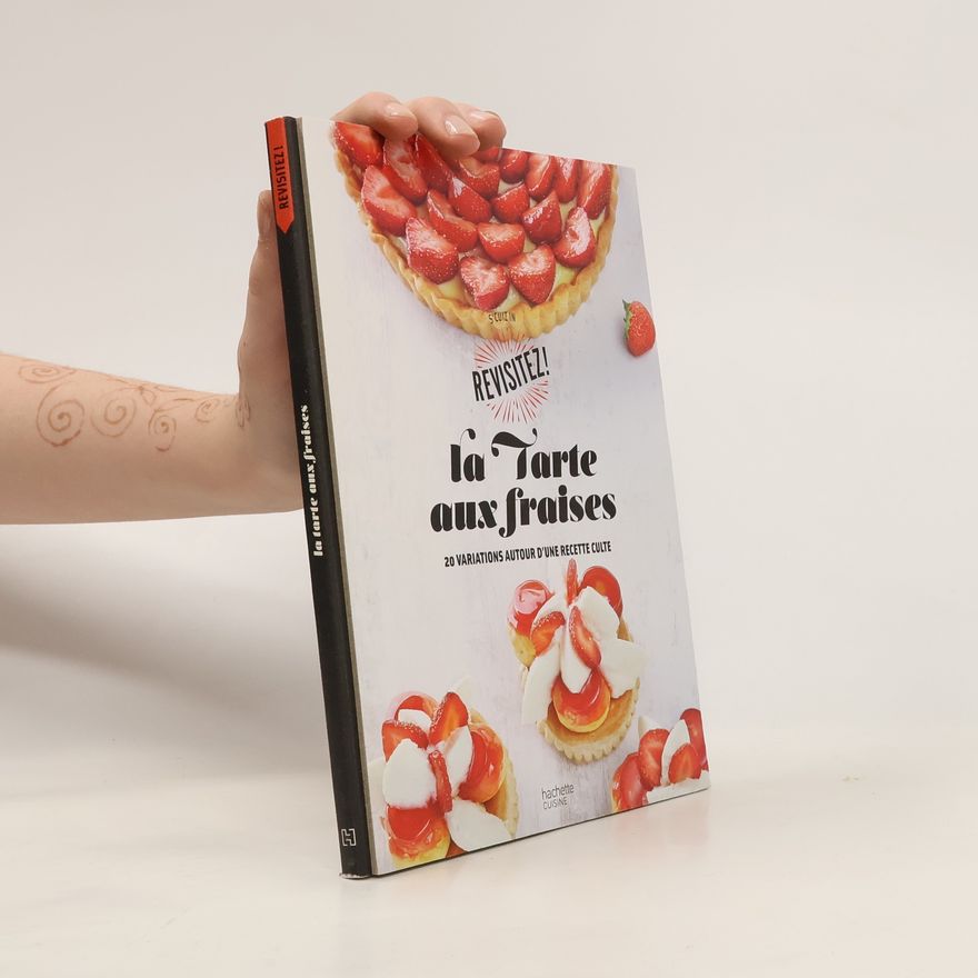 Kolektiv autorů La tarte aux fraises