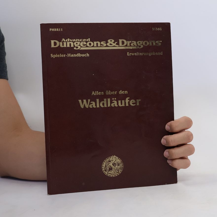 Autorenkollektiv Advanced Dungeons & Dragons: Alles über den Waldläufer