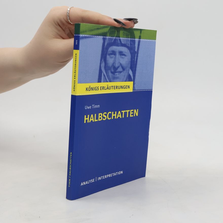 Sabine Hasenbach Uwe Timm 'Halbschatten'