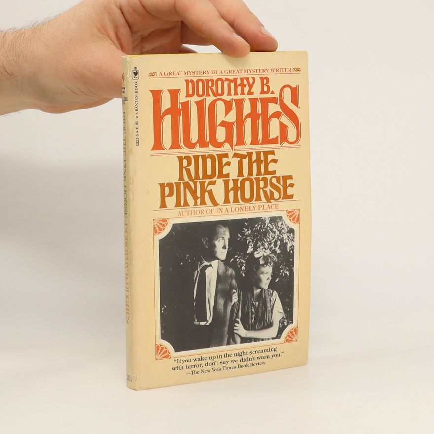 Dorothy B. Hughes Ride the Pink Horse