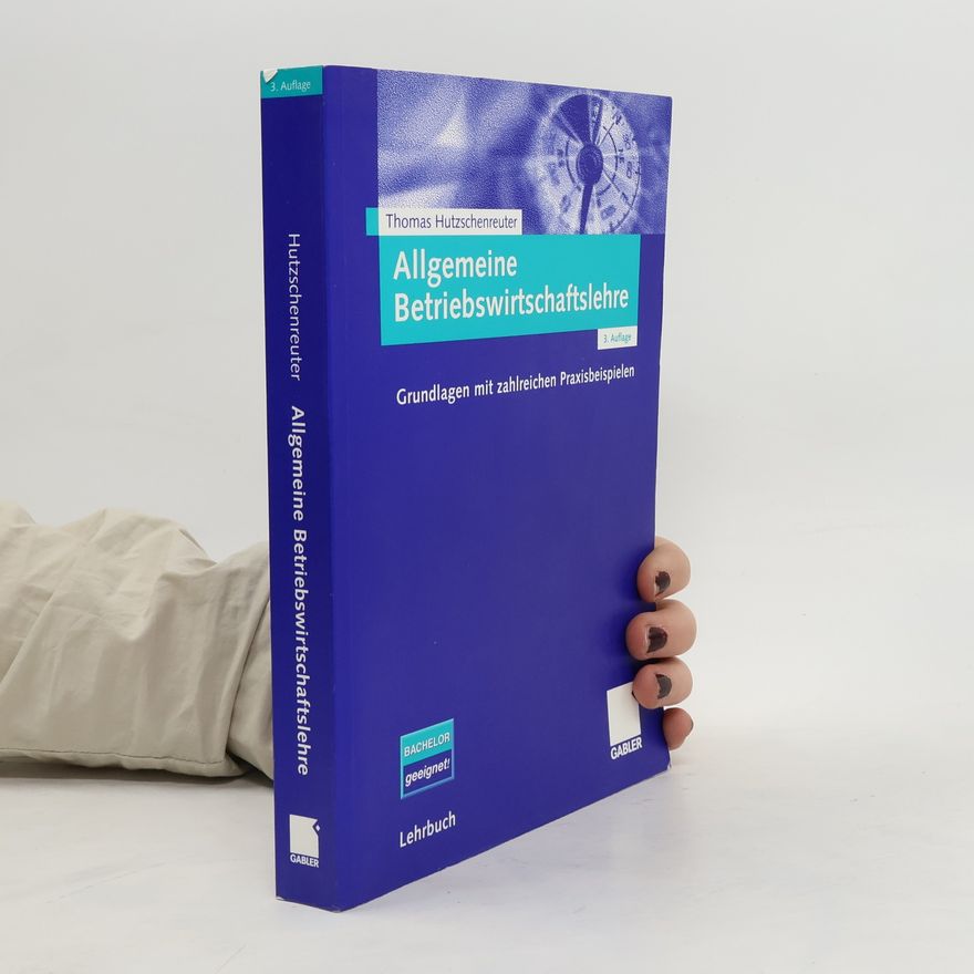 Thomas Hutzschenreuter Allgemeine Betriebswirtschaftslehre