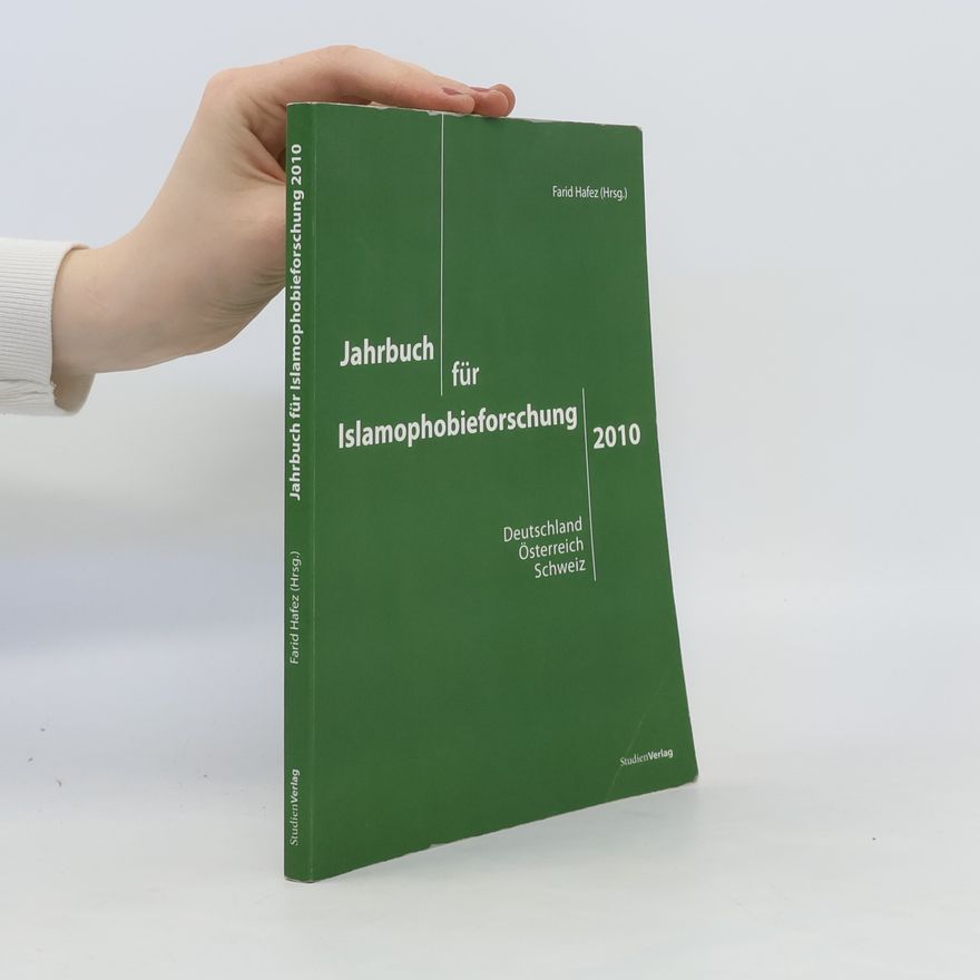 Farid Hafez Jahrbuch für Islamophobieforschung 2010