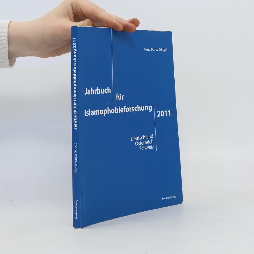 Farid Hafez Jahrbuch für Islamophobieforschung 2011