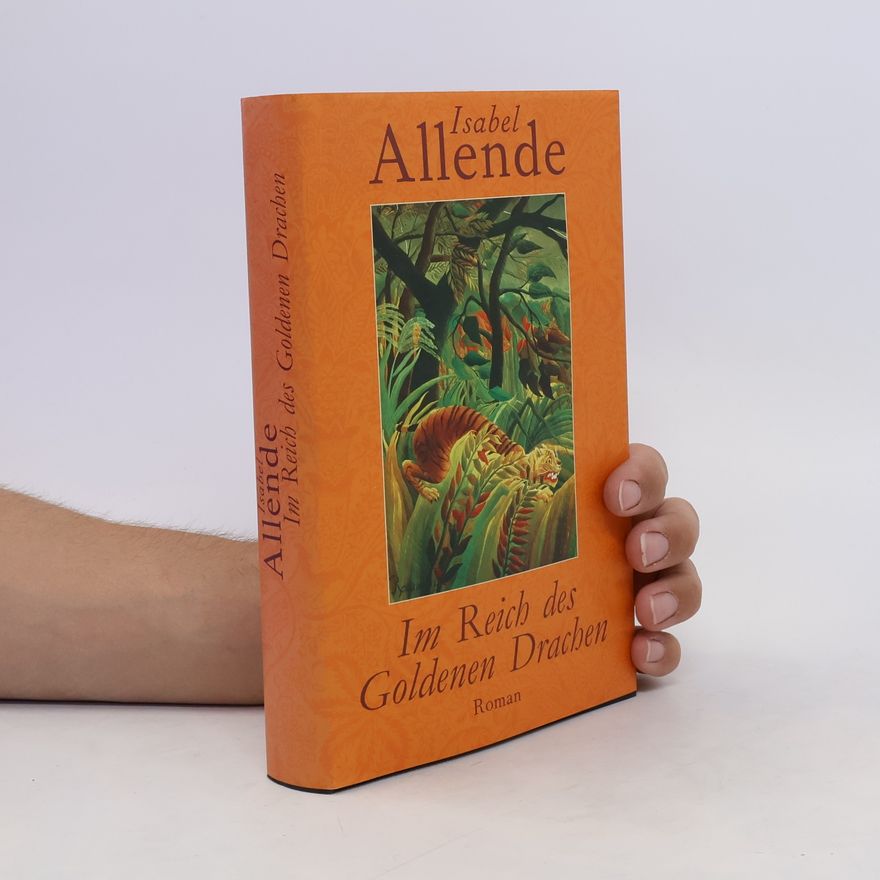 Isabel Allende Im Reich des Goldenen Drachen