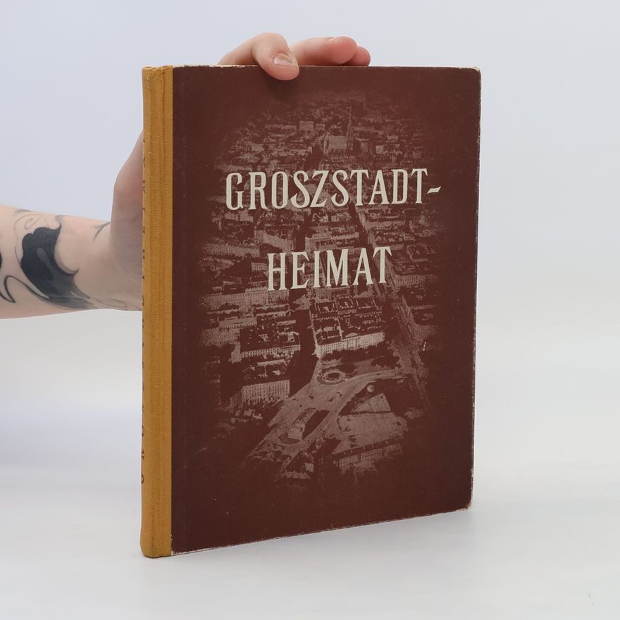 AA.VV. Groszstadtheimat