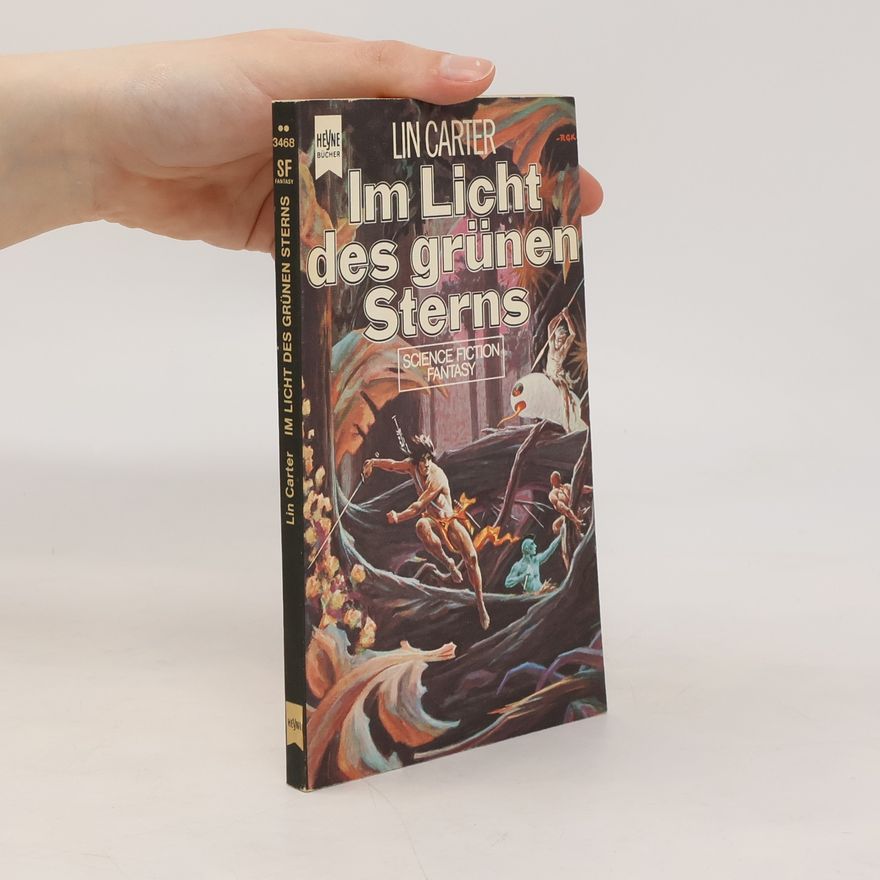 Lin Carter Im Licht des grünen Sterns