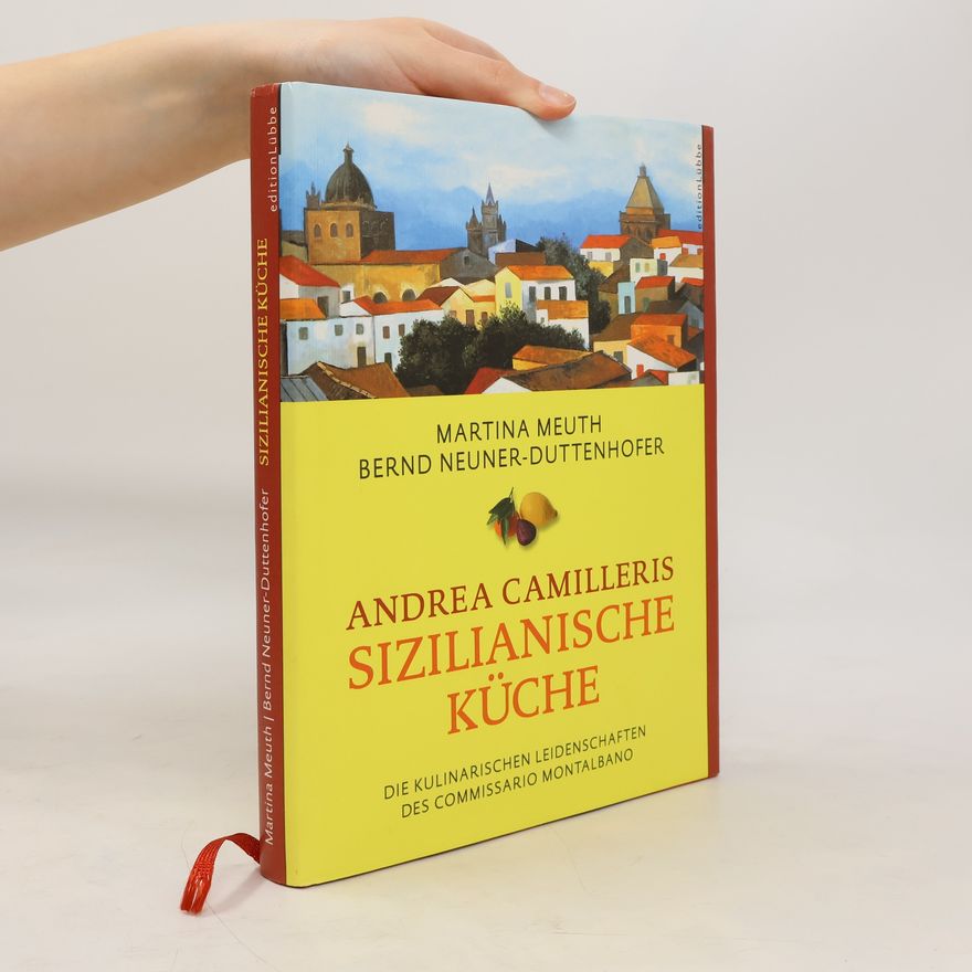 Martina Meuth Andrea Camilleris sizilianische Küche