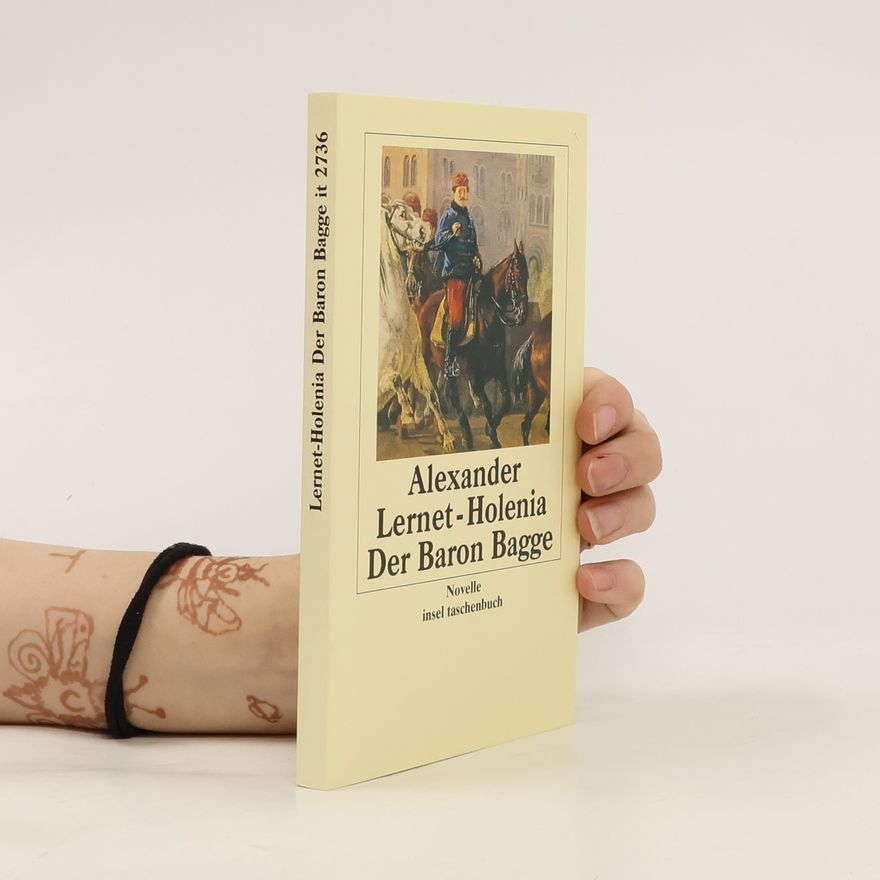 Alexander Lernet-Holenia Der Baron Bagge