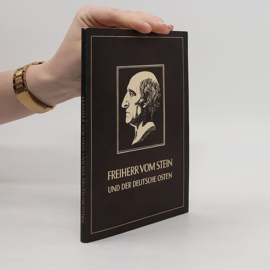 Various authors Friedrich vom Stein und der deutsche Osten