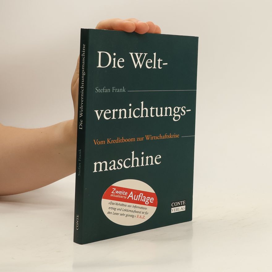 Stefan Frank Die Weltvernichtungsmaschine