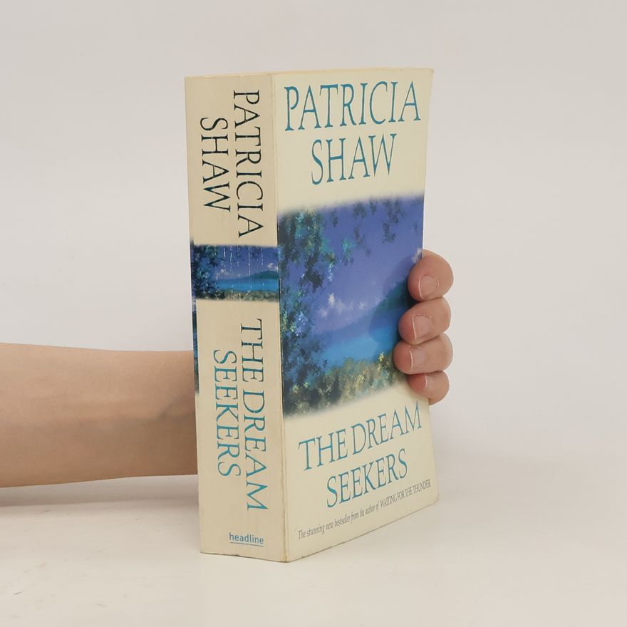 Patricia Shaw The Dream Seekers