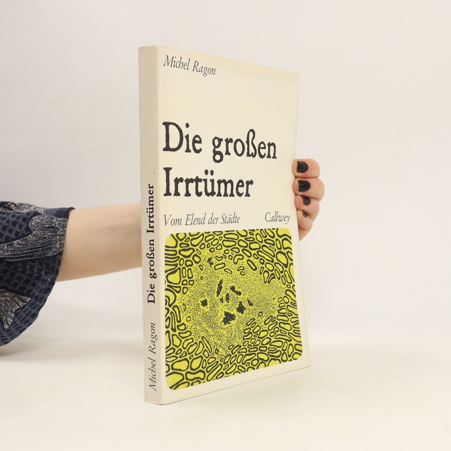 Michel Ragon Die grossen Irrtümer