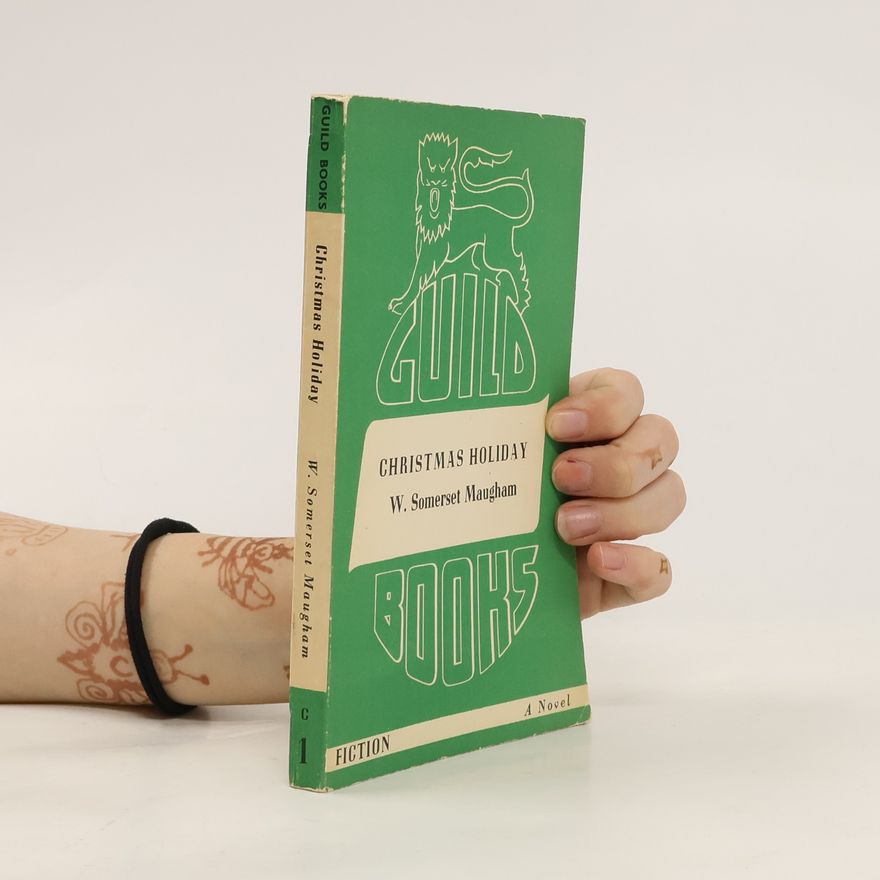 William Somerset Maugham Christmas Holiday