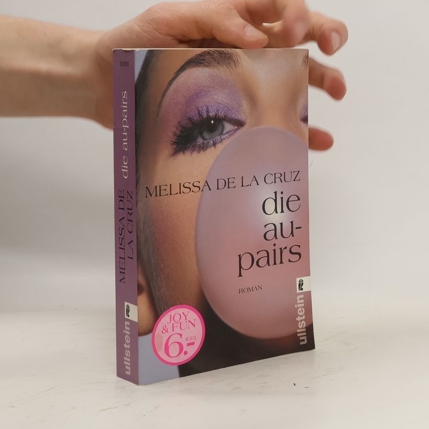 Melissa de la Cruz Die Au-Pairs. Roman