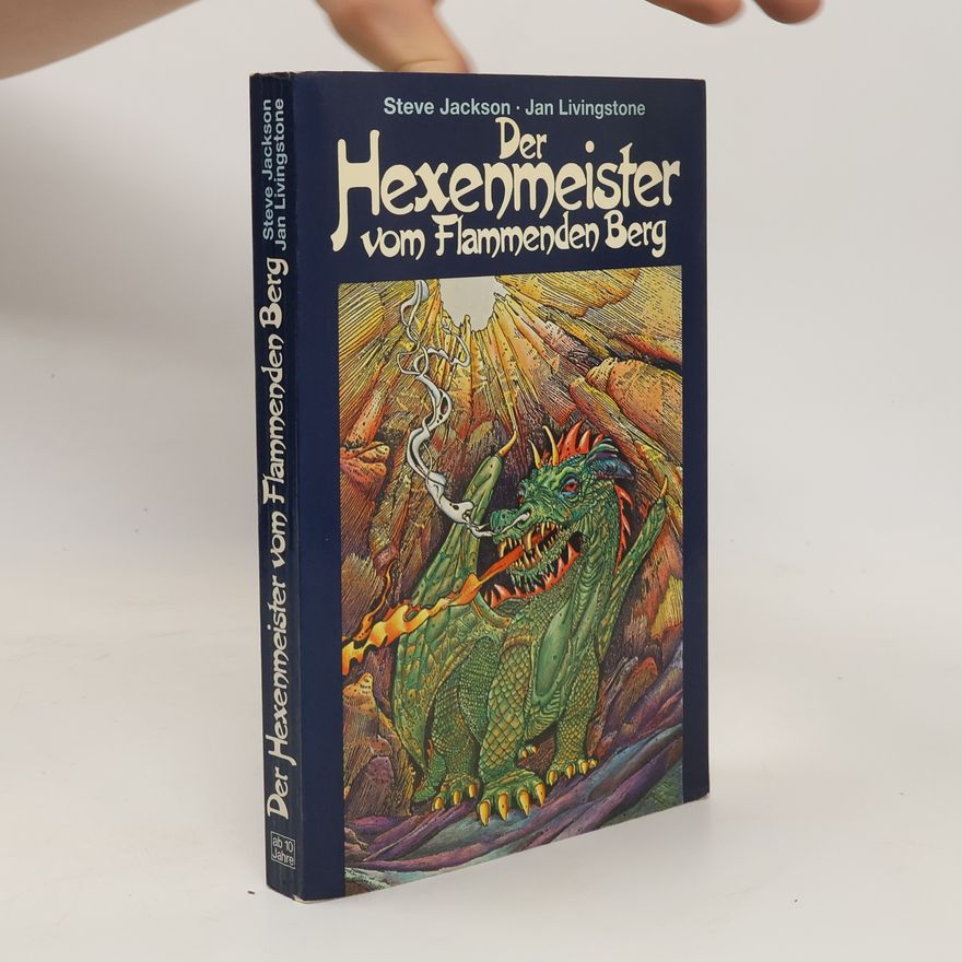 Ian Livingstone Der Hexenmeister vom Flammenden Berg