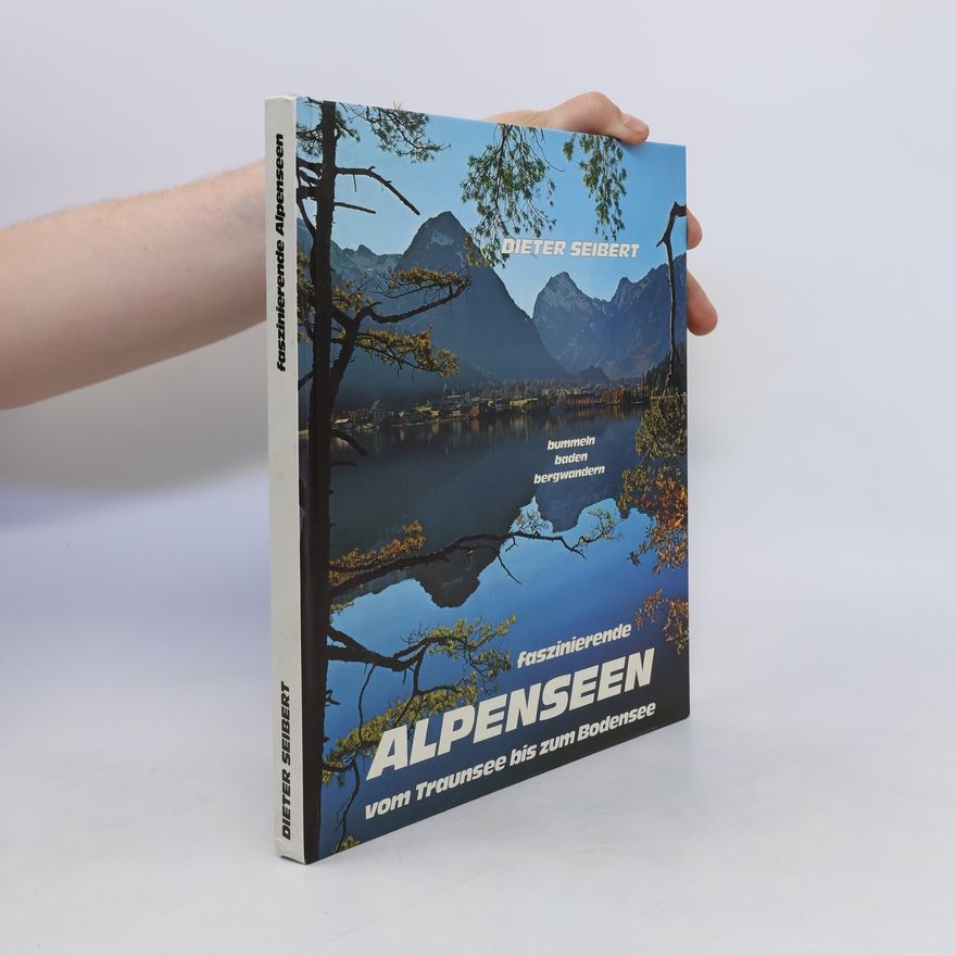 Hans-Dieter Seibert Faszinierende Alpenseen
