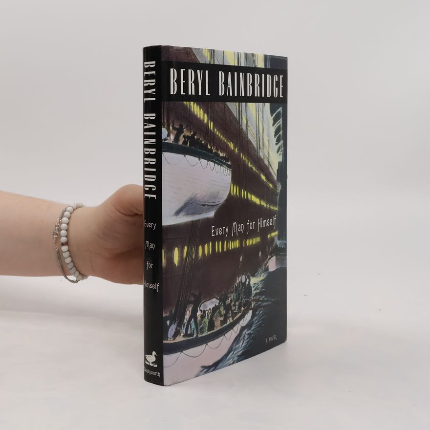 Beryl Bainbridge Every Man for Himself