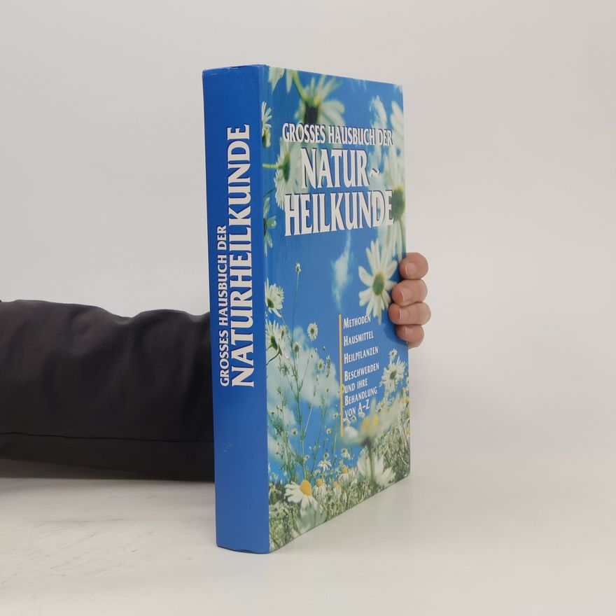 Autorenkollektiv Grosses Hausbuch der Naturheilkunde