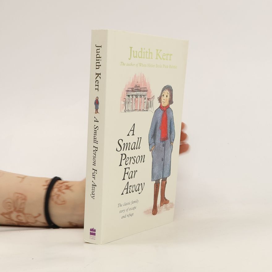 Judith Kerr A Small Person far Away