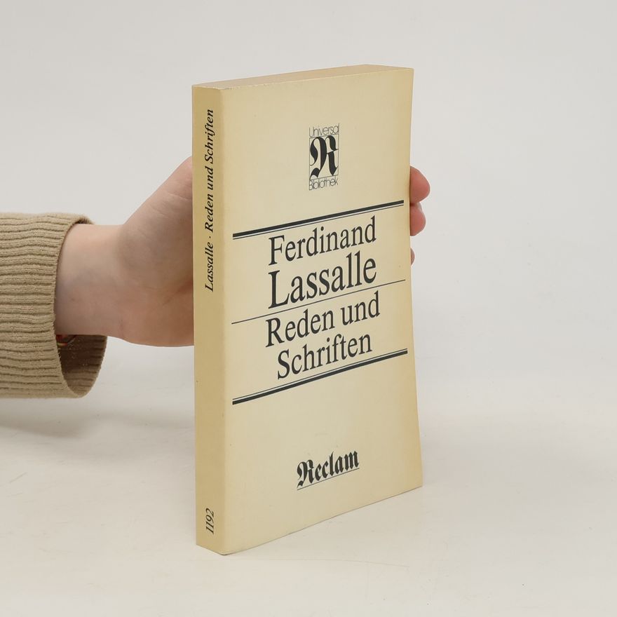 Ferdinand Lassalle Reden und Schriften