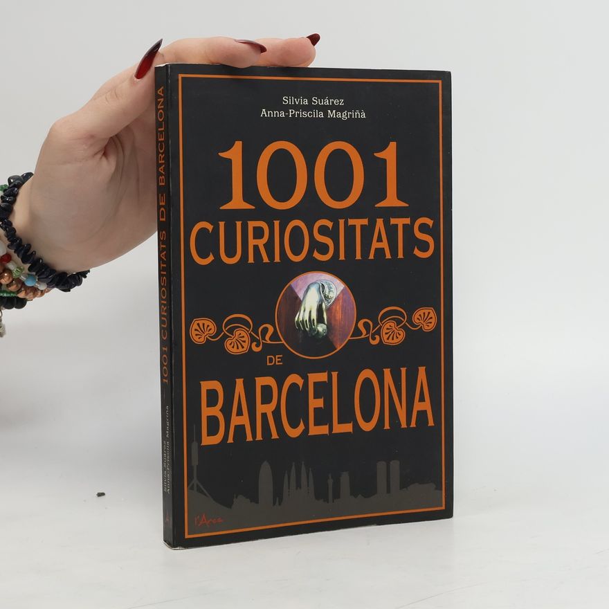 Silvia Suárez Bayarde 1001 curiositats de Barcelona