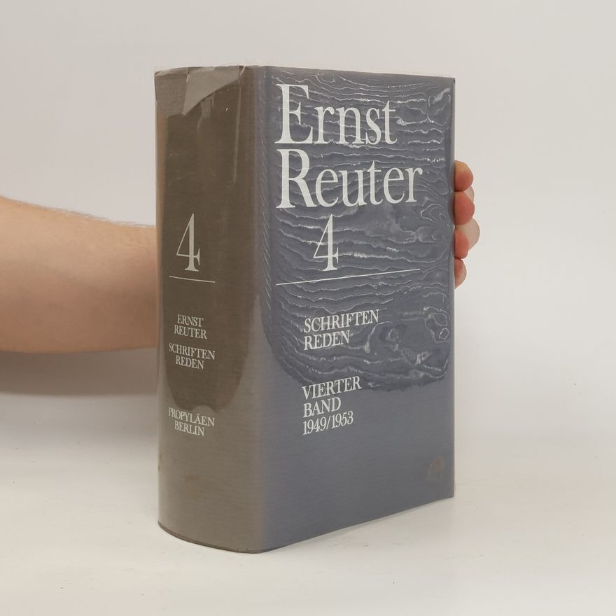 Ernst Reuter Schriften, Reden
