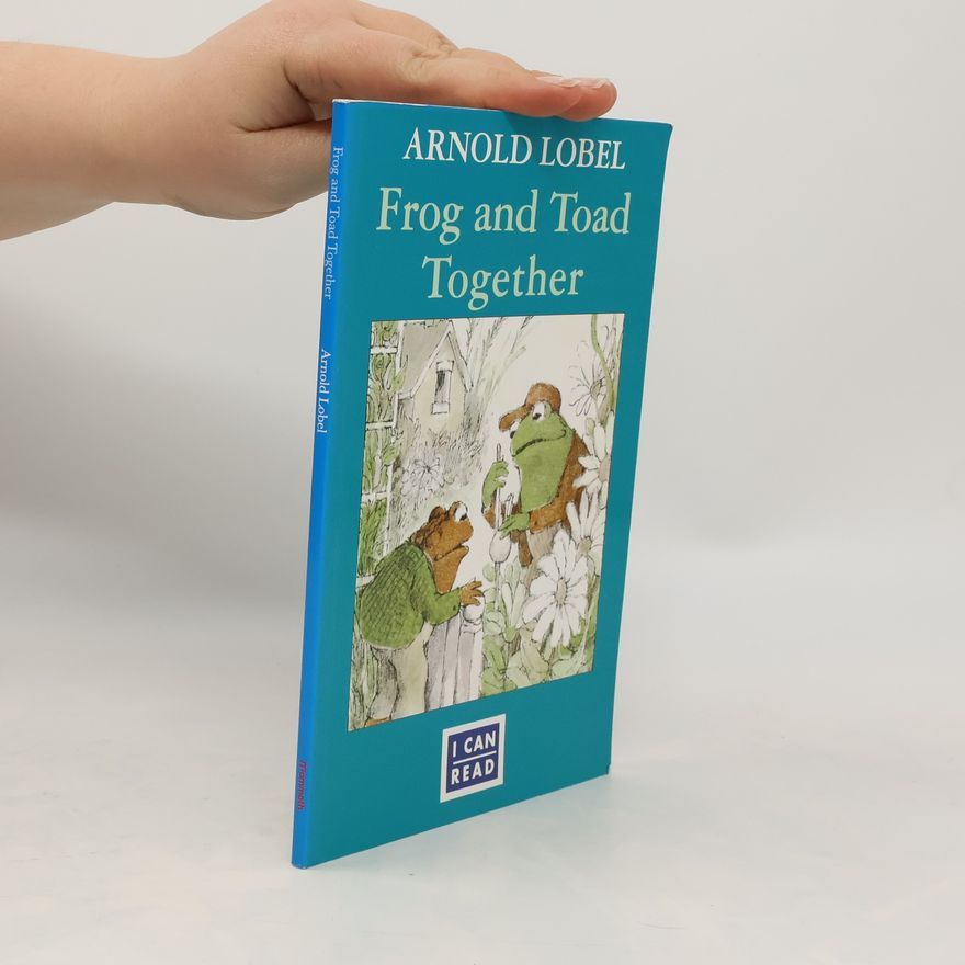 Arnold Lobel Frog and Toad Together