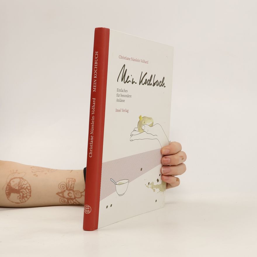 Christiane Nüsslein-Volhard Mein Kochbuch