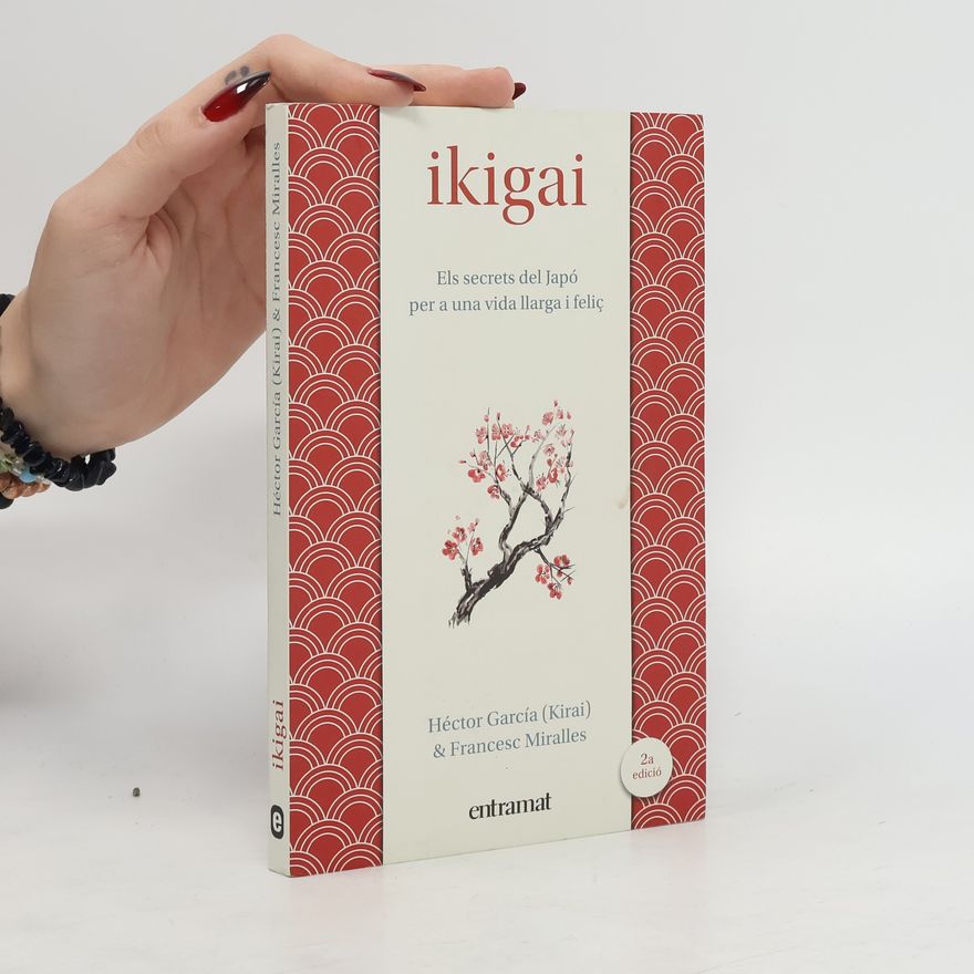 Francesc Miralles i Contijoch Ikigai