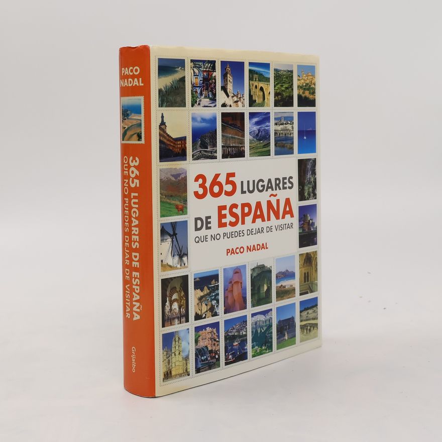 Paco Nadal 365 lugares de España que no puedes dejar de visitar