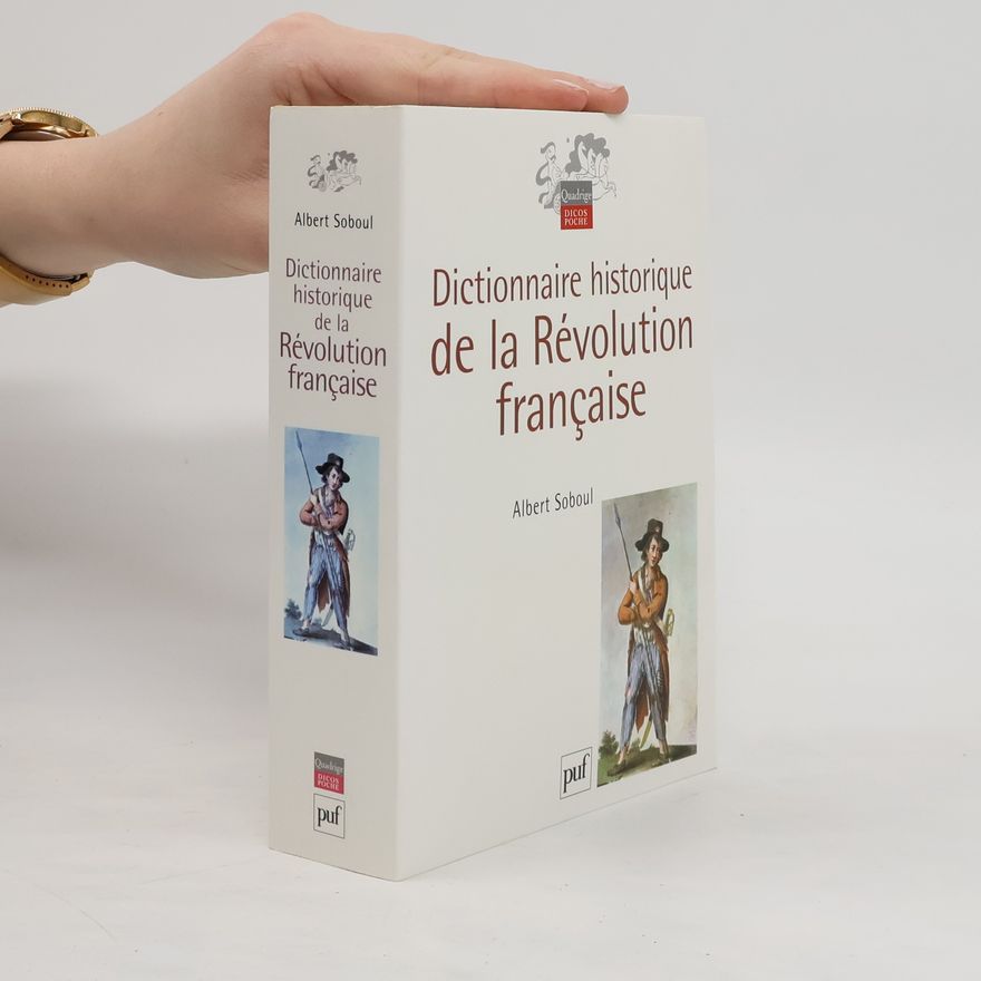 Albert Soboul Dictionnaire historique de la Révolution française
