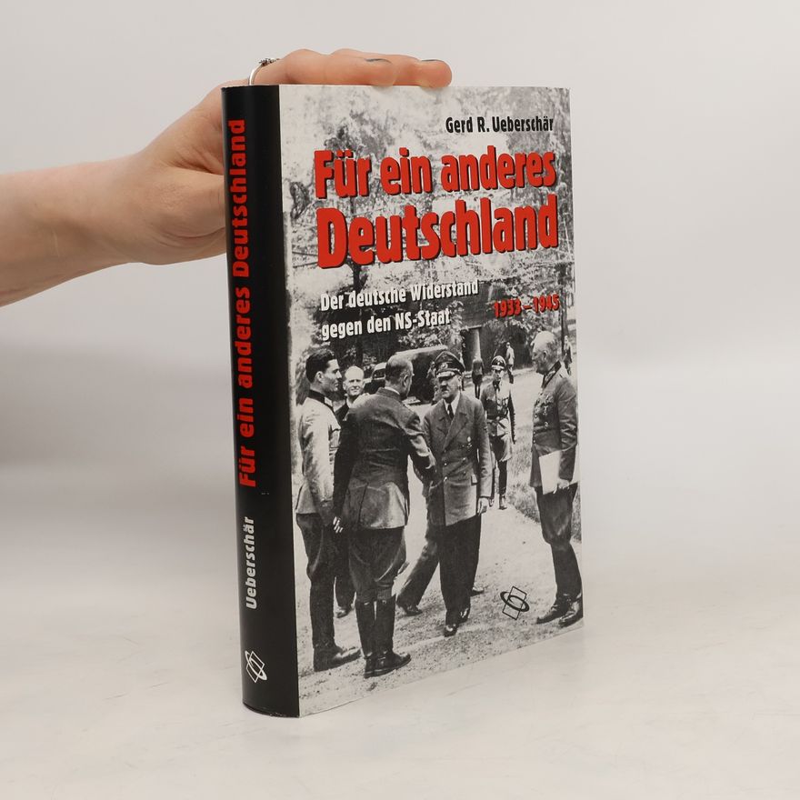 Gerd R. Ueberschär Für ein anderes Deutschland