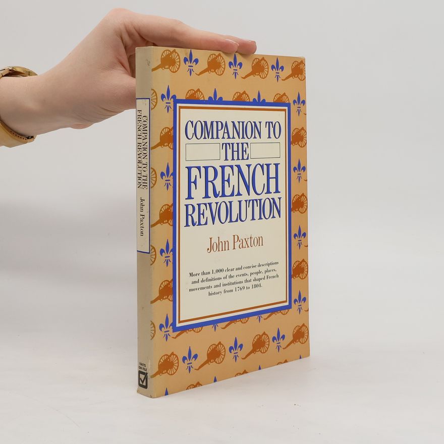 John Paxton Companion to the French Revolution