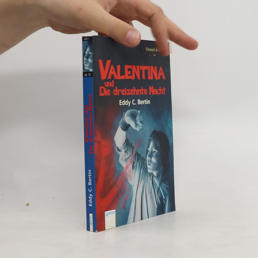 Eddy C. Bertin Valentina und Die dreizehnte Nacht