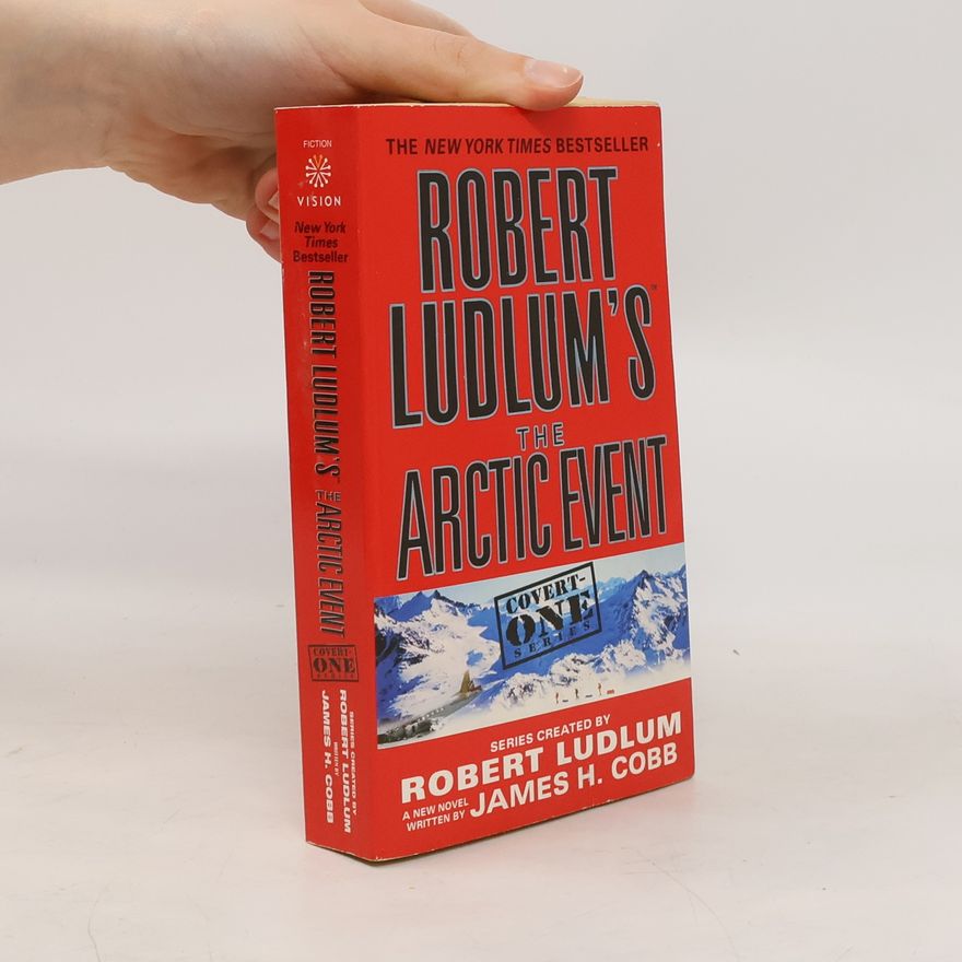 James H. Cobb Robert Ludlum's The Arctic Event
