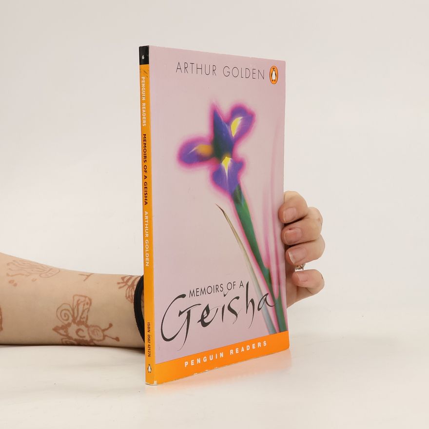 Arthur Golden Memoirs of a geisha