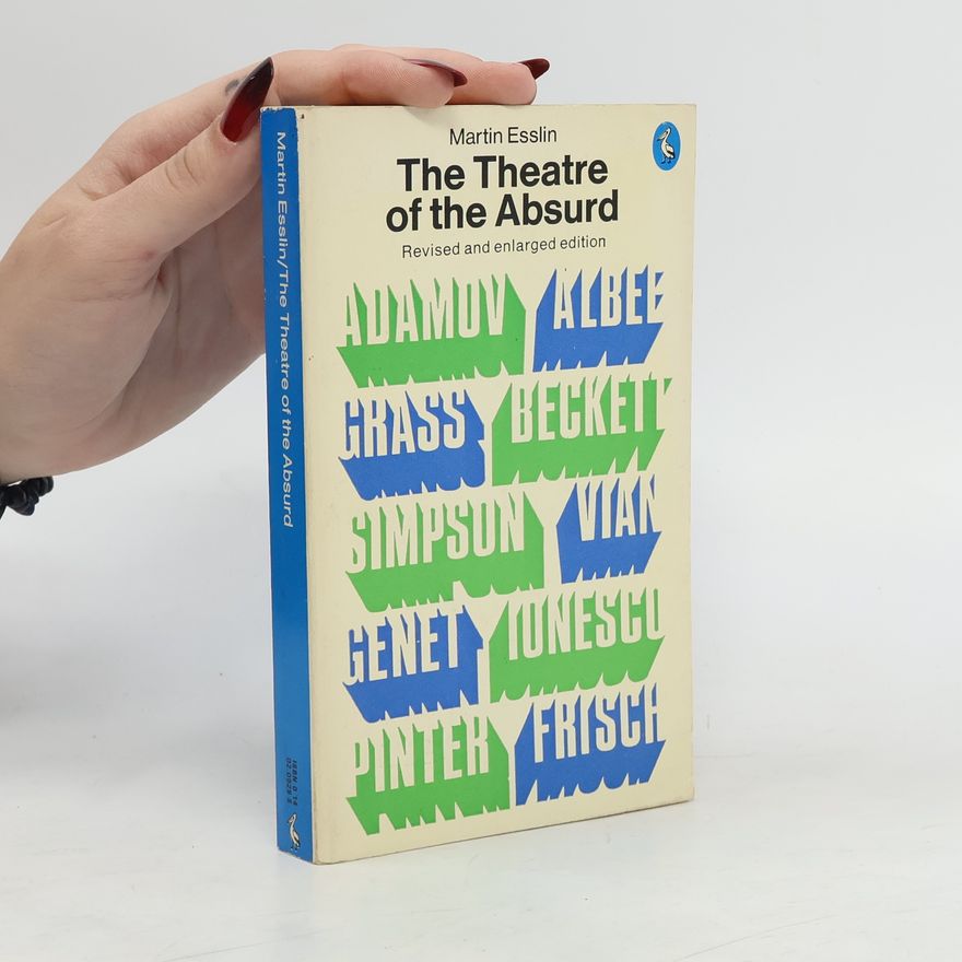 Martin Esslin The Theatre of the Absurd