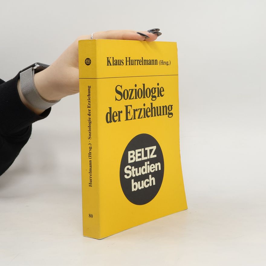 Klaus Hurrelmann Soziologie der Erziehung